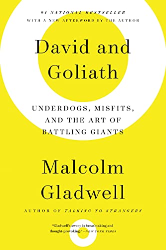 David and Goliath: Underdogs, Misfits, and the Art of Battling Giants - Paperback