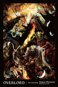 Overlord, Vol. 1 (Light Novel): The Undead King - Hardcover