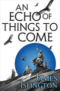 An Echo of Things to Come - Paperback