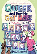 Queer and How We Got Here: A (Personal) History - Paperback