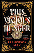 This Vicious Hunger - Paperback