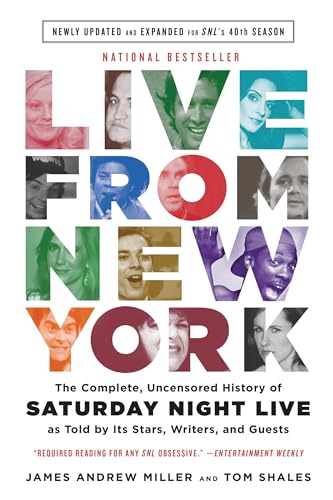 Live from New York: The Complete, Uncensored History of Saturday Night Live as Told by Its Stars, Writers, and Guests - Paperback