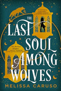 The Last Soul Among Wolves - Paperback