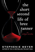 The Short Second Life of Bree Tanner: An Eclipse Novella - Paperback