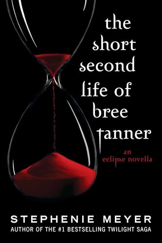 The Short Second Life of Bree Tanner: An Eclipse Novella - Paperback