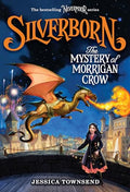 Silverborn: The Mystery of Morrigan Crow: Volume 4 - Hardcover