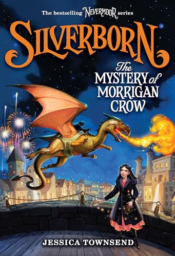 Silverborn: The Mystery of Morrigan Crow: Volume 4 - Hardcover