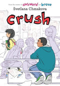 Crush: Volume 3 - Hardcover