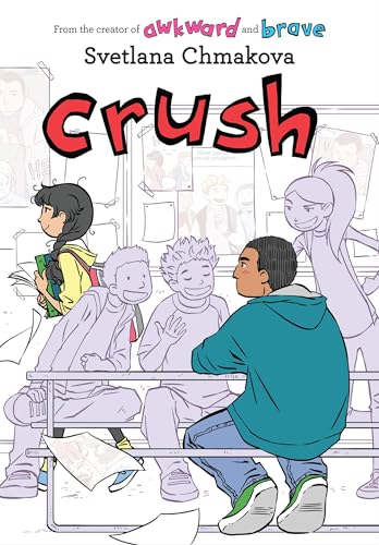 Crush: Volume 3 - Hardcover