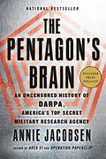 The Pentagon's Brain: An Uncensored History of Darpa, America's Top-Secret Military Research Agency - Paperback