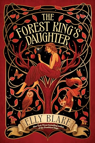 The Forest King's Daughter - Hardcover