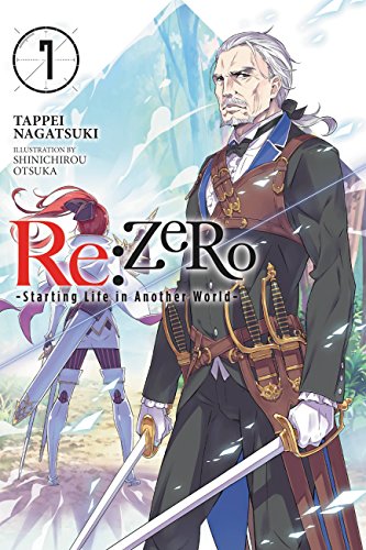 RE: Zero -Starting Life in Another World-, Vol. 7 (Light Novel) - Paperback
