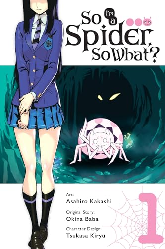 So I'm a Spider, So What?, Vol. 1 (Manga) - Paperback