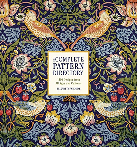The Complete Pattern Directory: 1500 Designs from All Ages and Cultures - Hardcover