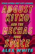 August Kitko and the Mechas from Space - Paperback