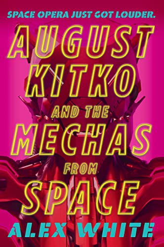 August Kitko and the Mechas from Space - Paperback