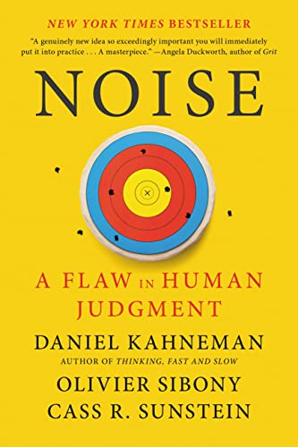 Noise: A Flaw in Human Judgment - Paperback