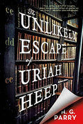 The Unlikely Escape of Uriah Heep - Paperback