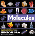 Molecules: The Elements and the Architecture of Everything - Paperback