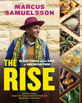 The Rise: Black Cooks and the Soul of American Food: A Cookbook - Hardcover