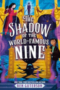 The Shadow of the World-Famous Nine - Hardcover