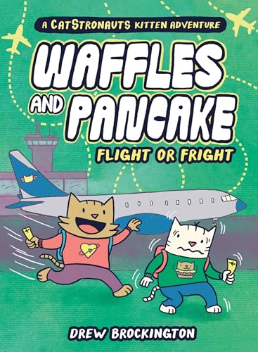 Waffles and Pancake: Flight or Fright (a Graphic Novel) - Hardcover