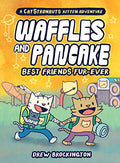 Waffles and Pancake: Best Friends Fur-Ever (a Graphic Novel) - Hardcover