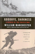 Goodbye Darkness: A Memoir of the Pacific War - Paperback