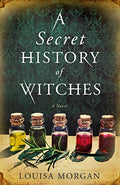A Secret History of Witches - Paperback