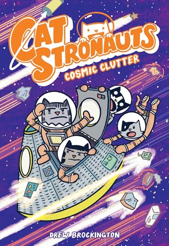 Catstronauts: Cosmic Clutter - Hardcover