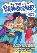 The Brainstormerz: Money Talks (a Graphic Novel) - Hardcover