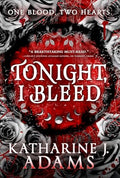 Tonight, I Bleed - Paperback