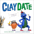 Claydate: A Playdate with the Claymates - Hardcover