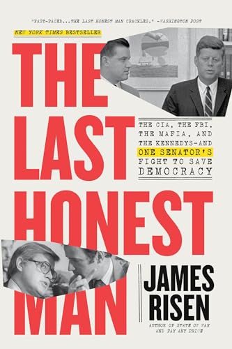 The Last Honest Man: The Cia, the Fbi, the Mafia, and the Kennedys--And One Senator's Fight to Save Democracy - Paperback