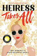 Heiress Takes All (a Reese's Book Club Pick) - Paperback