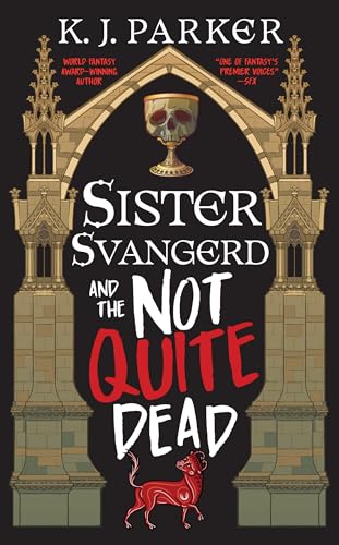 Sister Svangerd and the Not Quite Dead - Paperback