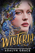 Wisteria - Hardcover
