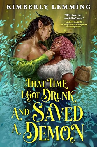 That Time I Got Drunk and Saved a Demon - Paperback