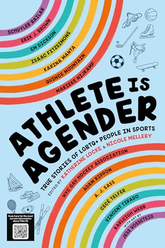 Athlete Is Agender: True Stories of LGBTQ+ People in Sports - Hardcover