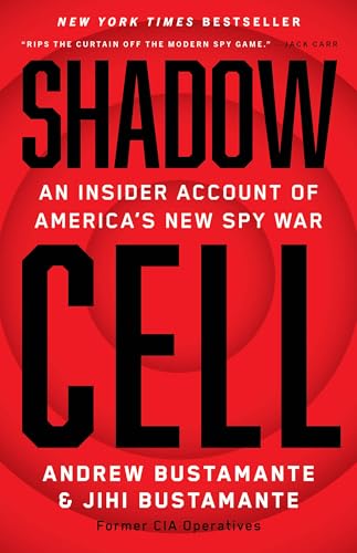 Shadow Cell: An Insider Account of America's New Spy War - Hardcover