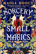 Sorcery and Small Magics - Paperback