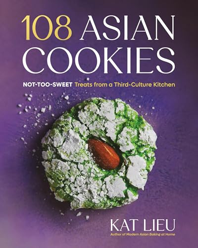108 Asian Cookies: Not-Too-Sweet Treats from a Third-Culture Kitchen - Hardcover