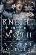 The Knight and the Moth - Hardcover