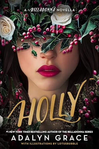 Holly: A Belladonna Novella - Hardcover