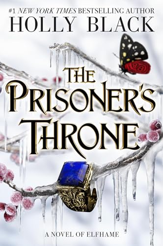 The Prisoner's Throne: A Novel of Elfhame Volume 2 - Hardcover