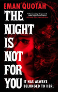 The Night Is Not for You - Paperback