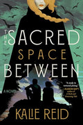 The Sacred Space Between - Paperback