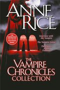 The Vampire Chronicles Collection: Interview with the Vampire, the Vampire Lestat, the Queen of the Damned - Paperback