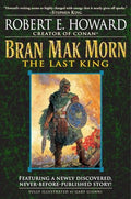 Bran Mak Morn: The Last King - Paperback