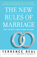 The New Rules of Marriage: What You Need to Know to Make Love Work - Paperback